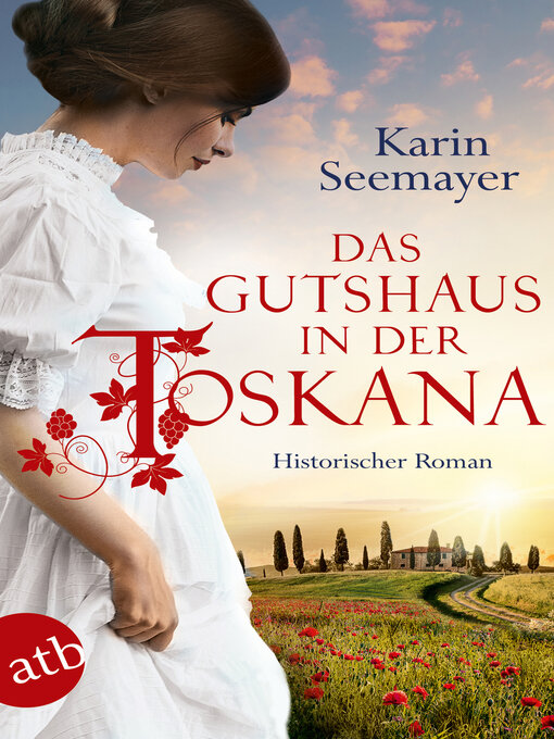 Title details for Das Gutshaus in der Toskana by Karin Seemayer - Available